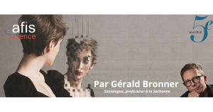 Paris, 29 janvier 2026 : Perte du réel ? Débat avec l'Afis Science