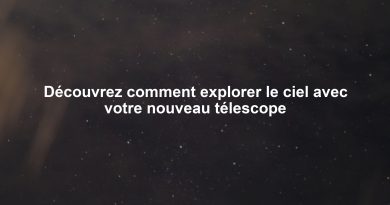 Découvrez comment explorer le ciel avec votre nouveau télescope