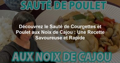 Découvrez le Sauté de Courgettes et Poulet aux Noix de Cajou : Une Recette Savoureuse et Rapide