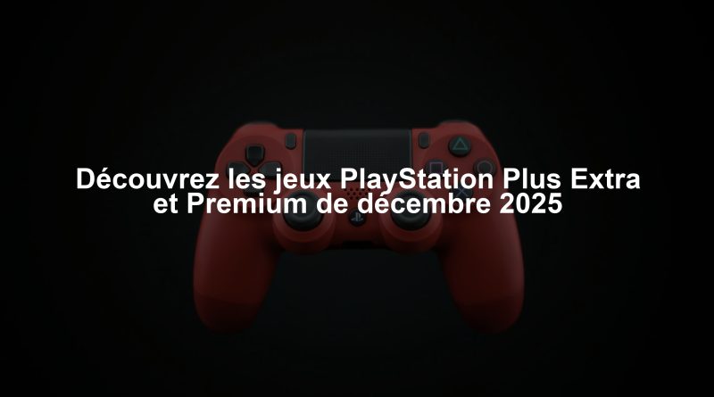 Découvrez les jeux PlayStation Plus Extra et Premium de décembre 2025