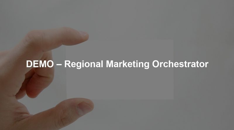DEMO – Regional Marketing Orchestrator