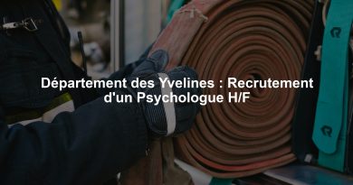 Département des Yvelines : Recrutement d'un Psychologue H/F
