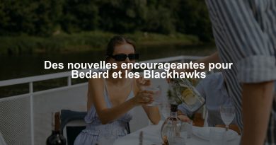 Des nouvelles encourageantes pour Bedard et les Blackhawks