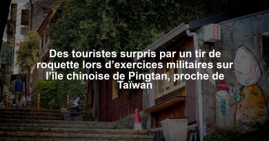 Des touristes surpris par un tir de roquette lors d’exercices militaires sur l’île chinoise de Pingtan, proche de Taïwan