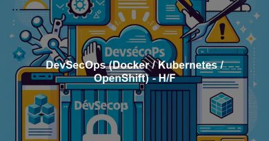 DevSecOps (Docker / Kubernetes / OpenShift) - H/F