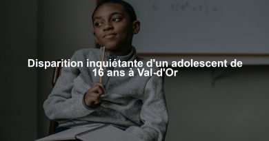 Disparition inquiétante d'un adolescent de 16 ans à Val-d'Or