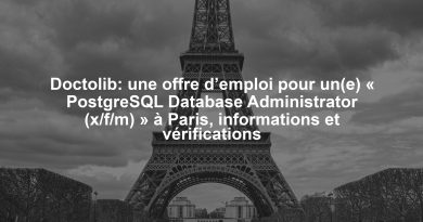Doctolib: une offre d’emploi pour un(e) « PostgreSQL Database Administrator (x/f/m) » à Paris, informations et vérifications
