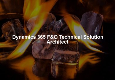 Dynamics 365 F&O Technical Solution Architect