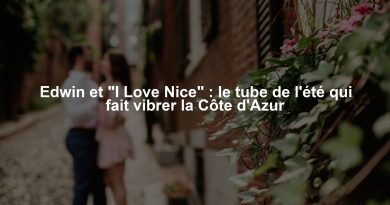 Edwin et "I Love Nice" : le tube de l'été qui fait vibrer la Côte d'Azur