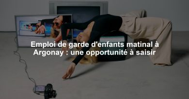 Emploi de garde d'enfants matinal à Argonay : une opportunité à saisir