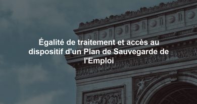 Égalité de traitement et accès au dispositif d'un Plan de Sauvegarde de l'Emploi