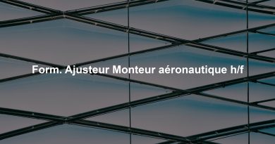 Form. Ajusteur Monteur aéronautique h/f Form. Ajusteur Monteur aéronautique h/f