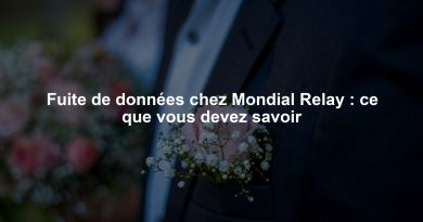 Fuite de données chez Mondial Relay : ce que vous devez savoir
