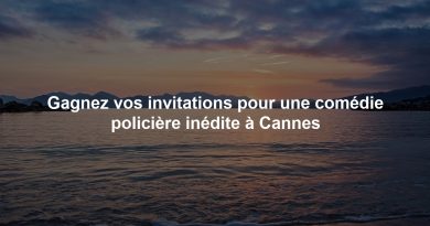 Gagnez vos invitations pour une comédie policière inédite à Cannes