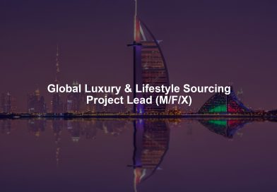 Global Luxury & Lifestyle Sourcing Project Lead (M/F/X)