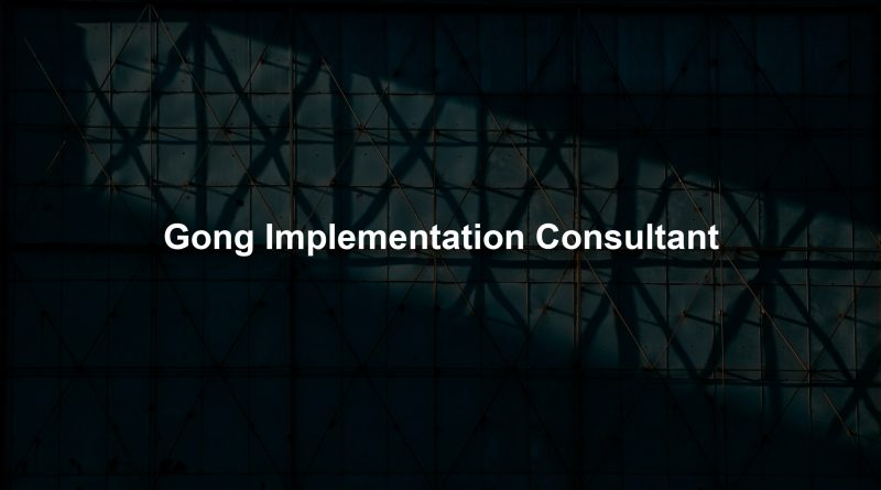Gong Implementation Consultant