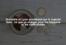 Grenoble et Lyon accélèrent sur le logiciel libre : ce que ça change pour les citoyens et les collectivités Grenoble et Lyon accélèrent sur le logiciel libre : ce que ça change pour les citoyens et les collectivités