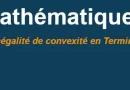 Inégalité de convexité : Comprendre le concept en Terminale - Mathweb.fr