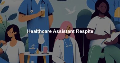 Healthcare Assistant Respite