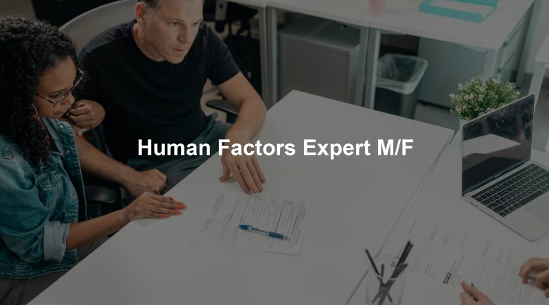 Human Factors Expert M/F