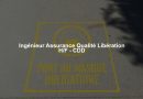 Ingénieur Assurance Qualité Libération H/F - CDD