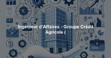 Ingénieur d'Affaires - Groupe Crédit Agricole (