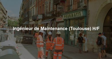 Ingénieur de Maintenance (Toulouse) H/F