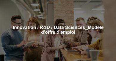 Innovation / R&D / Data Sciences_Modèle d'offre d'emploi