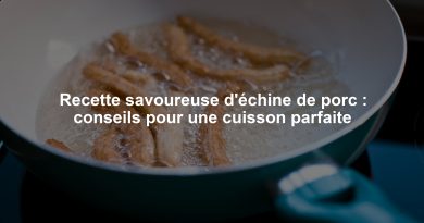 Recette savoureuse d'échine de porc : conseils pour une cuisson parfaite