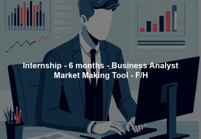 Internship - 6 months - Business Analyst Market Making Tool - F/H