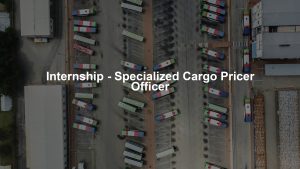 Internship - Specialized Cargo Pricer Officer