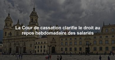 La Cour de cassation clarifie le droit au repos hebdomadaire des salariés