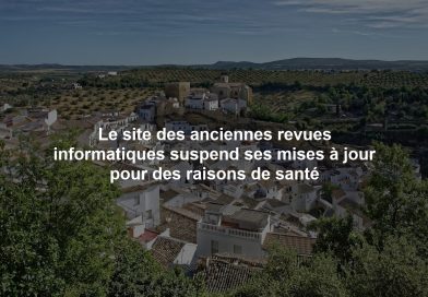 Le site des anciennes revues informatiques suspend ses mises à jour pour des raisons de santé