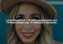 Lena Situations : 10 faits surprenants sur l'influenceuse aux 11 millions d'abonnés