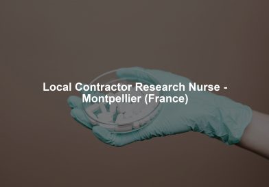 Local Contractor Research Nurse - Montpellier (France)