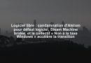 Logiciel libre : condamnation d’Alstom pour défaut logiciel, Steam Machine bridée, et le collectif « Non à la taxe Windows » accélère la transition Logiciel libre : condamnation d’Alstom pour défaut logiciel, Steam Machine bridée, et le collectif « Non à la taxe Windows » accélère la transition