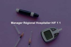 Manager Régional Hospitalier H/F 1 1