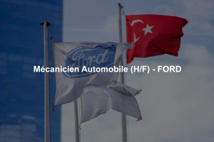 Mécanicien Automobile (H/F) - FORD