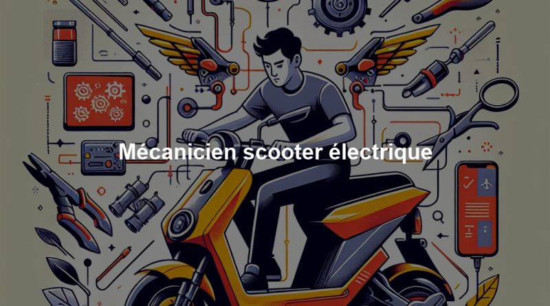 Mécanicien scooter électrique