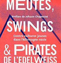 Meutes, Swings et Pirates de l