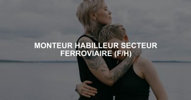 MONTEUR HABILLEUR SECTEUR FERROVIAIRE (F/H)