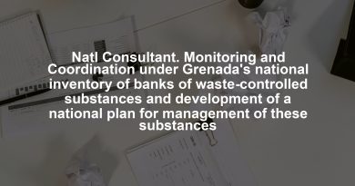Natl Consultant. Monitoring and Coordination under Grenada's national inventory of banks of waste-controlled substances and development of a national plan for management of these substances