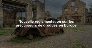 Nouvelle réglementation sur les précurseurs de drogues en Europe