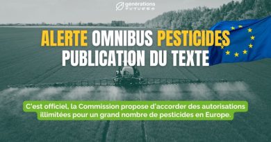 Omnibus sécurité des aliments : la Commission propose des autorisations illimitées pour des pesticides en Europe.