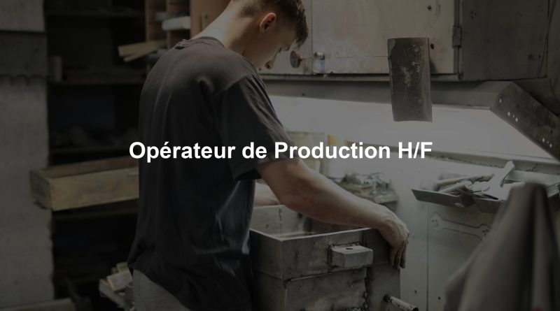 Opérateur de Production H/F