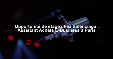 Opportunité de stage chez Balenciaga : Assistant Achats E-Business à Paris