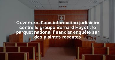 Ouverture d’une information judiciaire contre le groupe Bernard Hayot : le parquet national financier enquête sur des plaintes récentes