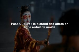 Pass Culture : le plafond des offres en ligne réduit de moitié