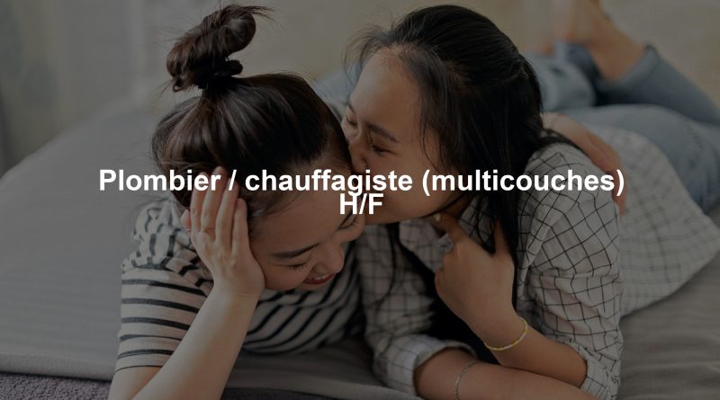 Plombier / chauffagiste (multicouches) H/F
