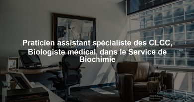Praticien assistant spécialiste des CLCC, Biologiste médical, dans le Service de Biochimie